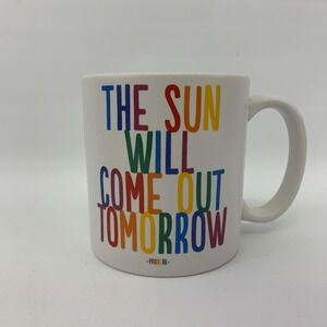 The Sun Will Come Out Tomorrow Quotable Mugs 10 oz GD253 2015